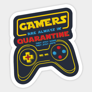 Quarantine And Gamers Sticker